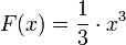 F(x) = \frac{1}{3} \cdot x^3